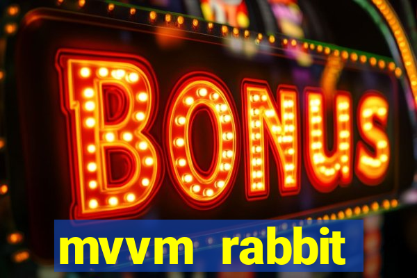 mvvm rabbit download filmes